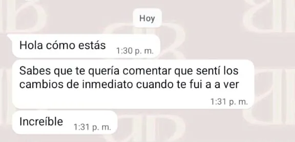 Mensaje de una clienta: sintió los cambios de inmediato después de la sesión, increíble.